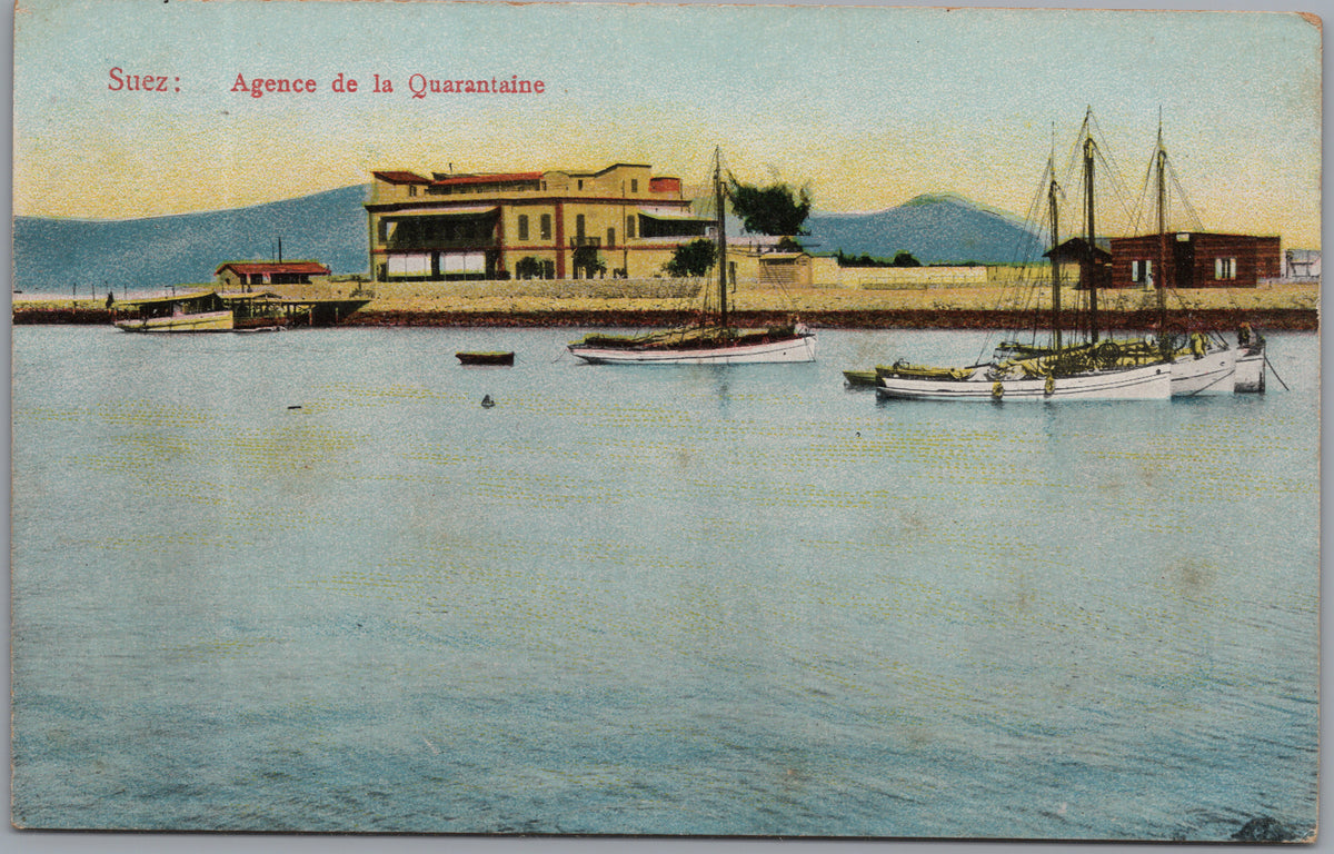 PC01110 | P11 | Suez — Ottoman Agency on the Waterfront — front